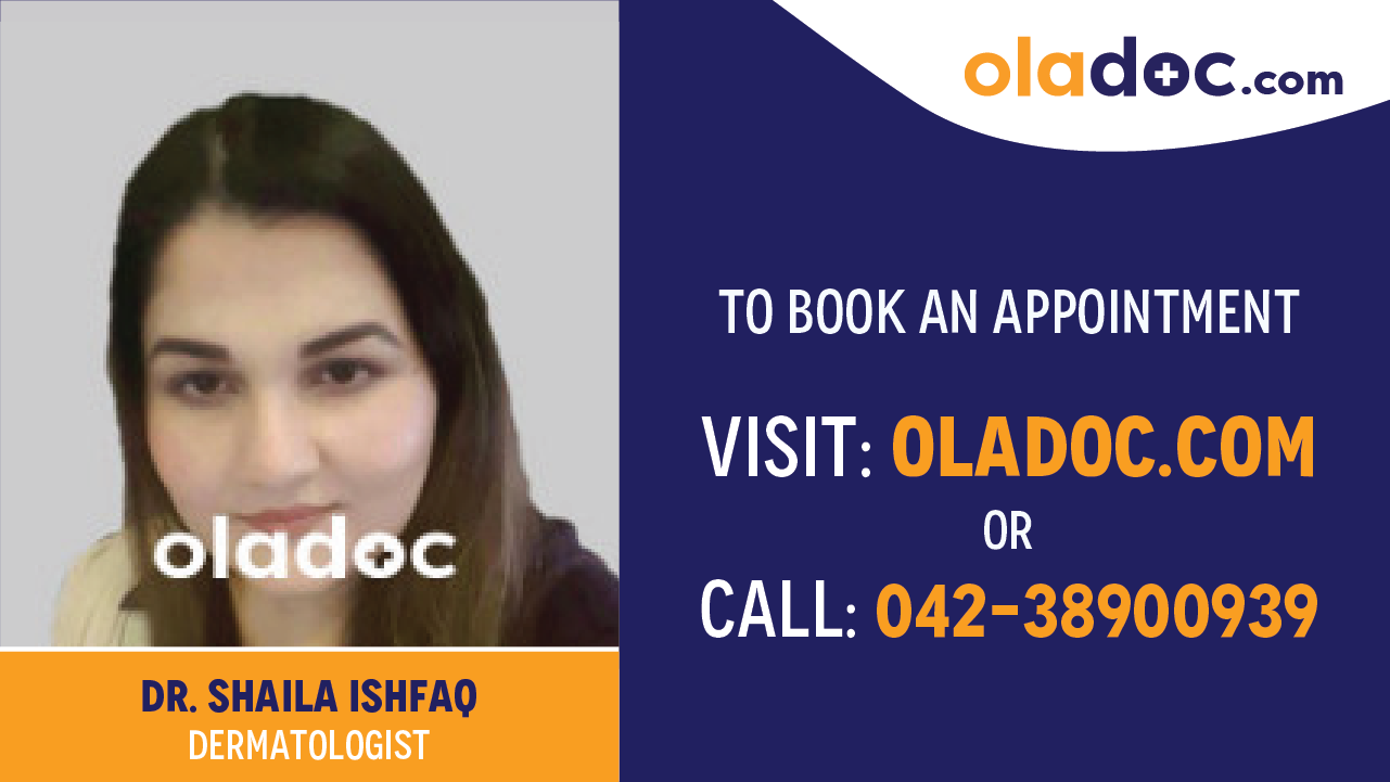 Book appointment with Dr. Shaila Ishfaq-best dermatologist in Islamabad